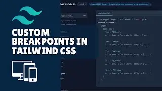 how to change breakpoints in tailwind css