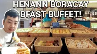 BORACAY 2023 | HENANN REGENCY BORACAY BREAKFAST BUFFET AT SEABREEZE CAFE | DAY 2