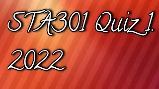 STA301 Quiz 1  2022