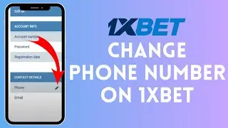 How To Change Phone Number On 1xbet 2024 | Update 1xbet Phone Number (Full Tutorial)