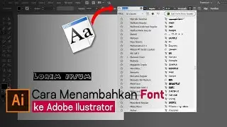 Cara Install dan Menambahkan Font ke Adobe Ilustrator | Download Fontnya