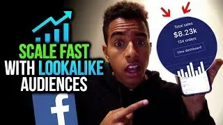 How To Scale FAST With Lookalike Audiences Using FB Ads (Best Method)