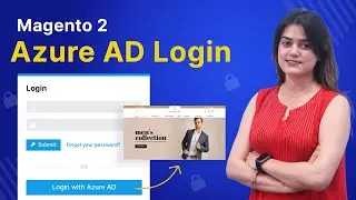 Magento 2 Azure Active Directory Login: Streamline Security and User Experience