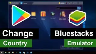 Change Google Play Store Country 2018 in Bluestacks Emulator - Change App Store Country !! NO ROOT!!