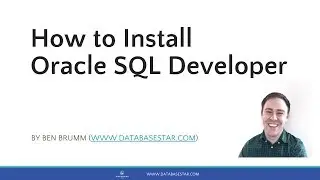 How to Install Oracle SQL Developer