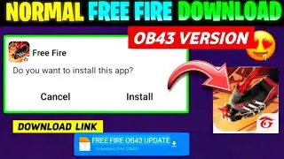 HOW TO DOWNLOAD FREE FIRE OB43 UPDATE | NORMAL FREE FIRE DOWNLOAD KAISE KARE | FREE FIRE DOWNLOA