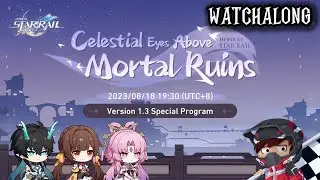 Honkai: Star Rail PATCH1.3 Watchalong // ดูไลฟ์แพทช์ 1.3มีอะไรใหม่ๆไหม