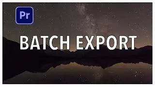 How to Batch Export Multiple Clips Premiere Pro 2024