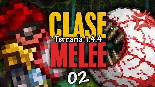 La jungla subterránea es un asco | Clase Melee pt. 02 | Terraria 1.4.4 | 