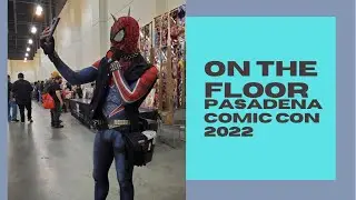 Toys, Cosplay, Comics & More at Pasadena Comic Con