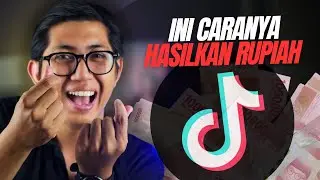 5 Cara Mendapatkan Penghasilan Dari TIKTOK