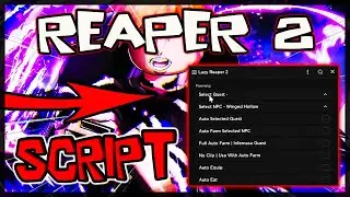 *BEST* Reaper 2 New Scripts [2024] Very OP Script