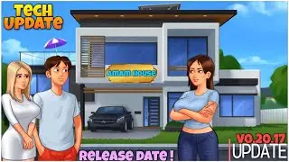 V0.20.17 PRIVATE HOUSE ADD TECH UPDATE 🔥 SUMMERTIME SAGA NEW VERSION 2024 APK RELEASE DATE NEWS !