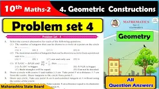 Problem Set 4 class 10 maths part 2 | Chapter 4 Geometric Constructions| Maharashtra state board