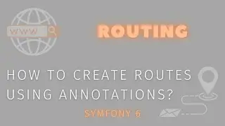 Symfony 6 - How to create routes using Annotations?