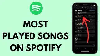How to See Your Most Played Songs on Spotify (EASY!)