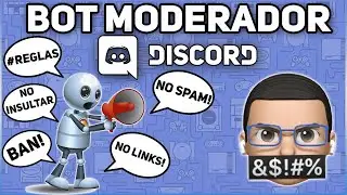 El Mejor Bot Auto-Moderador Para Tu Servidor De Discord