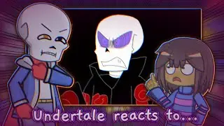 Undertale reacts to Disbelief in a nutshell || Phase 2