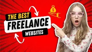 Best Freelance Websites / make money now.