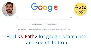 Find X-path for google search box and search button