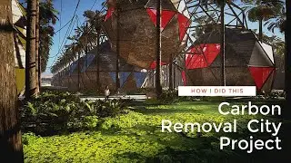 How I did this Carbon Removal Concept in Unreal Engine 4.26