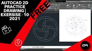 AutoCAD 2D Practice Drawing | Exercise 10- Beginner to Advance Tutorial | Free Practice drawing 2021