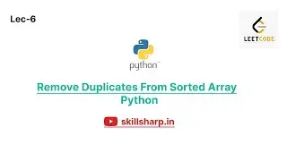 Remove Duplicates from Sorted Array | Leetcode | Easy | Python