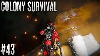 Space Engineers - Colony Survival Ep #43 - IVE DONE IT AGAIN?!