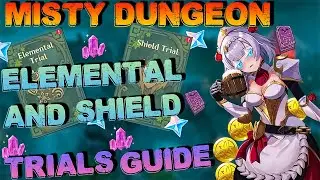 Misty Dungeon Shield And Elemental Trials Guide  | First Attempts | Genshin Impact