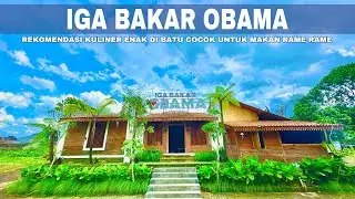 REKOMENDASI KULINER BATU MALANG ENAK || IGA BAKAR OBAMA