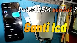 Cara Ganti lcd Xiaomi Redmi 9A/9C dengan baik, aman dan rapi || Xiaomi Redmi 9A Replacement Lcd