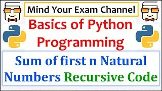 Sum of first n natural numbers Recursive Code | Python Programming for Beginners |Basics of Python 3