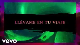 Intocable - Llévame En Tu Viaje (Lyric Video)