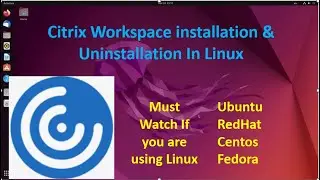 How to install citrix workspace on Ubuntu / Centos and all