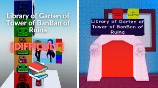 JToH: Library of Garten of Tower of BanBan of Ruina (LoGoToBoR) - April Fools 2023