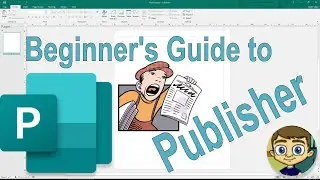 The Beginners Guide to Microsoft Publisher