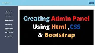 #4 How To Make Admin Panel Using Html, Css & Bootstrap | Student Management System Project in PHP