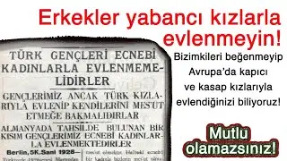 Türk erkekleri yabancı kızlarla evlenmemelidir