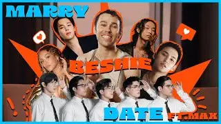 Marry, Beshie Date with Max! (ft. @max )