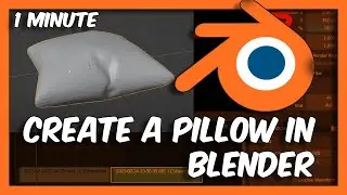 Blender Tutorial Pillow: How To Create A Pillow In Blender In 1 MINUTE