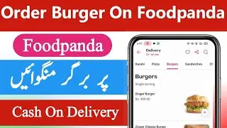 burger order kaise karte hain | how to order burger in foodpanda