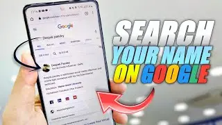 How to search your Name on Google | android | ios