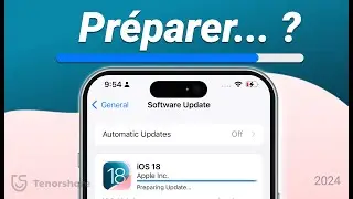 iPhone Bloqué sur la préparation de la Mise à Jour iOS 18? Voici la Solution!
