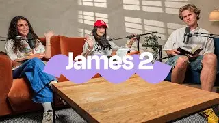 JAMES 2 | BIBLE STUDY