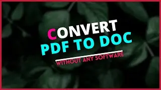 How to Convert Pdf File to Doc File Without Any Software- New Tricks || Tech Rider