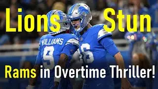 Lions Stun Rams in Overtime Thriller! Jameson Williams’ Breakout Game Seals the Win | Lions | Rams
