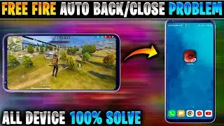 Solve free fire auto back problem in realmi, redmi, poco, oppo | Solve auto back in free fire max