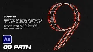 Create Custom 3D Path Typography in After Effects | Tutorial