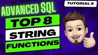 🔥Top 8 SQL String Functions to Elevate Your Querying Game!