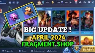 BIG UPDATE ! NEXT FRAGMENT SHOP APRIL 2024 | APRIL MONTH FRAGMENT SHOP UPDATE | Mobile Legends ✓